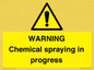 WN6298: WARNING Chemical spraying in progress