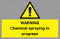 WN6298: WARNING Chemical spraying in progress