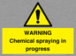 WN6298: WARNING Chemical spraying in progress