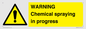 WN6298: WARNING Chemical spraying in progress