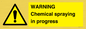 WN6298: WARNING Chemical spraying in progress