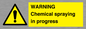 WN6298: WARNING Chemical spraying in progress