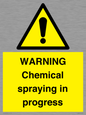 WN6298: WARNING Chemical spraying in progress