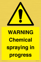 WN6298: WARNING Chemical spraying in progress