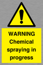 WN6298: WARNING Chemical spraying in progress