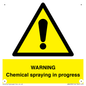 WN6298: WARNING Chemical spraying in progress