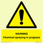 WN6298: WARNING Chemical spraying in progress