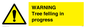 WN6299: WARNING Tree felling in progress