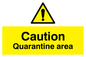 WP5457: Caution Quarantine area