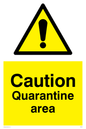 WP5457: Caution Quarantine area