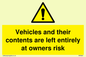 WR5661: Vehicles and their contents are left entirely at owners risk