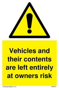 WR5661: Vehicles and their contents are left entirely at owners risk
