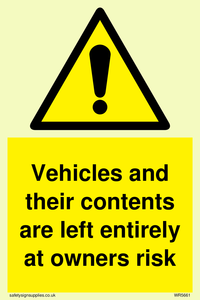 WR5661: Vehicles and their contents are left entirely at owners risk