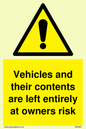 WR5661: Vehicles and their contents are left entirely at owners risk