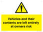 WR5661: Vehicles and their contents are left entirely at owners risk