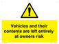 WR5661: Vehicles and their contents are left entirely at owners risk