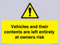 WR5661: Vehicles and their contents are left entirely at owners risk