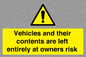 WR5661: Vehicles and their contents are left entirely at owners risk