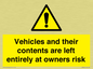 WR5661: Vehicles and their contents are left entirely at owners risk