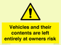 WR5661: Vehicles and their contents are left entirely at owners risk