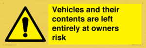 WR5661: Vehicles and their contents are left entirely at owners risk