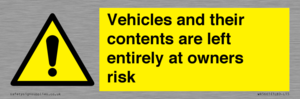 WR5661: Vehicles and their contents are left entirely at owners risk