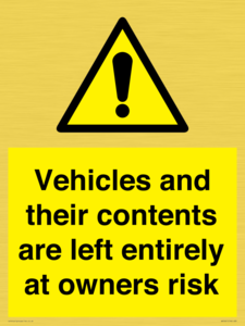 WR5661: Vehicles and their contents are left entirely at owners risk