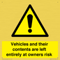 WR5661: Vehicles and their contents are left entirely at owners risk