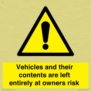 WR5661: Vehicles and their contents are left entirely at owners risk