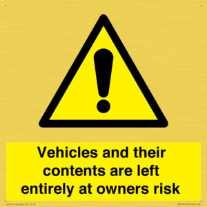 WR5661: Vehicles and their contents are left entirely at owners risk