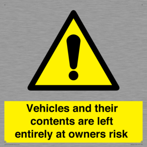 WR5661: Vehicles and their contents are left entirely at owners risk