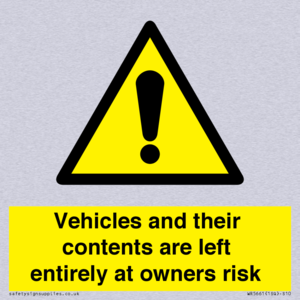 WR5661: Vehicles and their contents are left entirely at owners risk