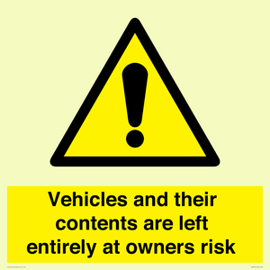 WR5661: Vehicles and their contents are left entirely at owners risk
