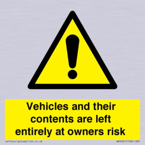 WR5661: Vehicles and their contents are left entirely at owners risk