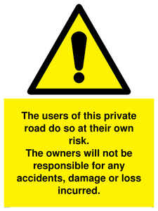 WR5673: The users of this private road do so at their own risk.