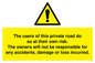 WR5673: The users of this private road do so at their own risk.