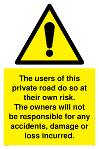 WR5673: The users of this private road do so at their own risk.