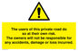 WR5673: The users of this private road do so at their own risk.