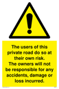 WR5673: The users of this private road do so at their own risk.