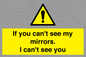WR7932: If you can't see my mirrors, I can't see you