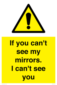 WR7932: If you can't see my mirrors, I can't see you