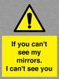 WR7932: If you can't see my mirrors, I can't see you