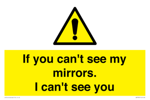 WR7932: If you can't see my mirrors, I can't see you