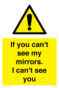 WR7932: If you can't see my mirrors, I can't see you