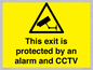 WT15403: This exit is protected by an alarm and CCTV