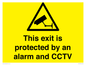 WT15403: This exit is protected by an alarm and CCTV
