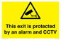 WT15403: This exit is protected by an alarm and CCTV