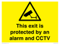 WT15403: This exit is protected by an alarm and CCTV