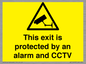 WT15403: This exit is protected by an alarm and CCTV
