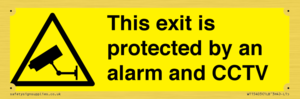 WT15403: This exit is protected by an alarm and CCTV